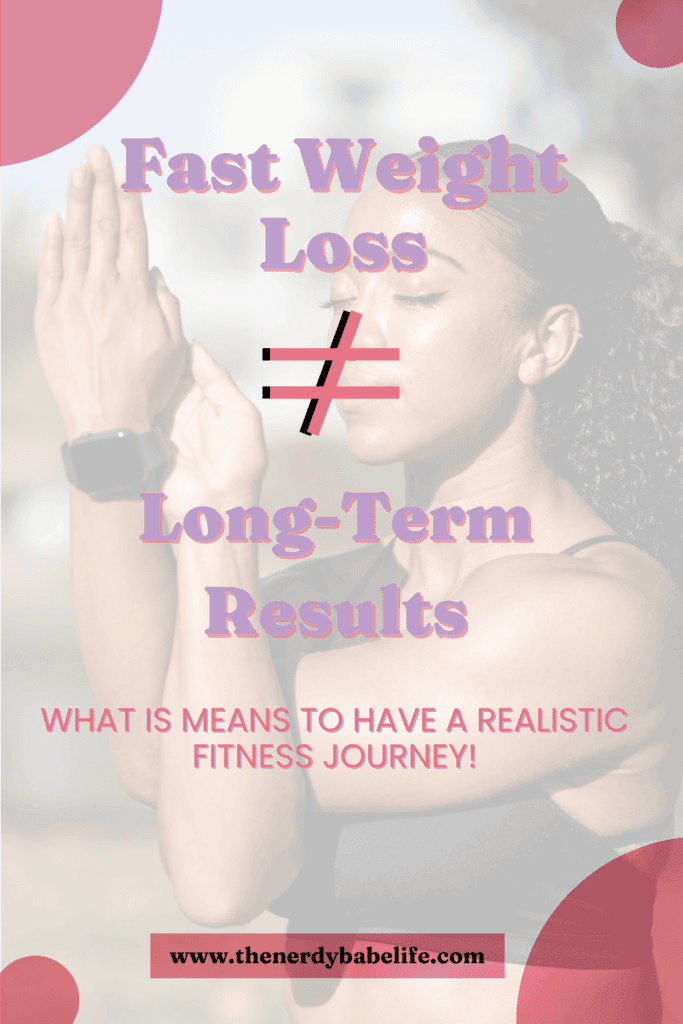 a promotional pinterest pin that states fast weight loss doesn't equal long term results.