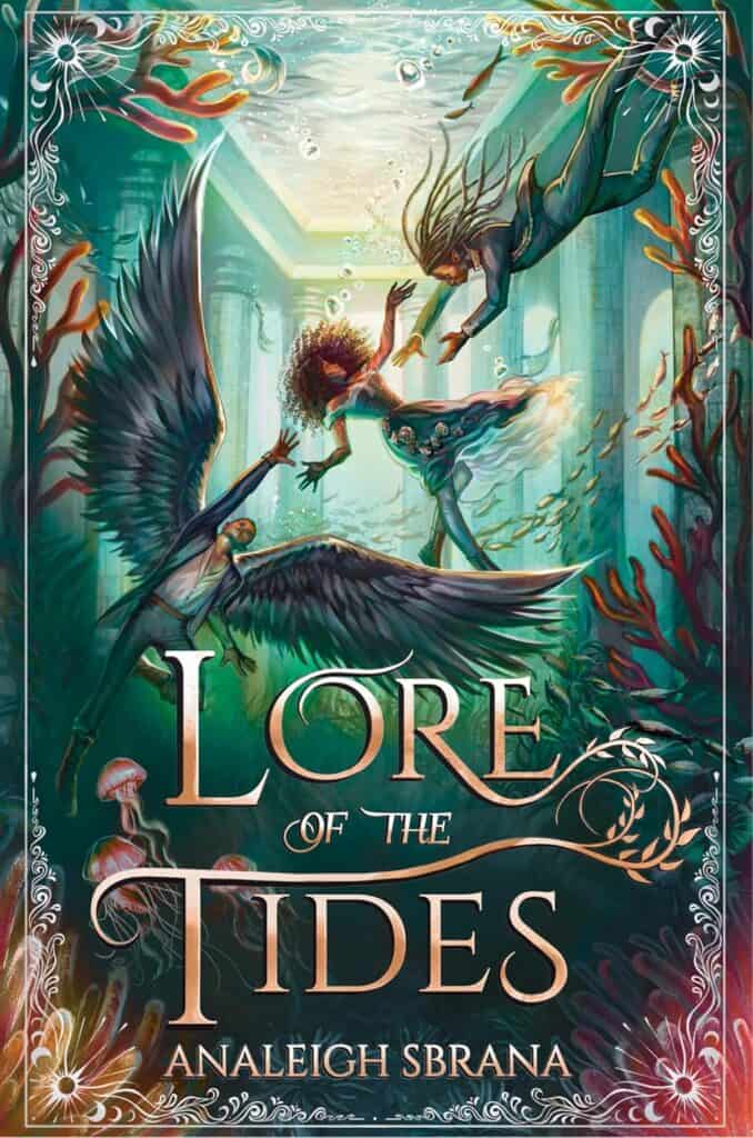 book cover of Lore of the Tides: A Magical Journey of Love, Betrayal, and Dangerous Quests on an Enchanted Ocean―Perfect for Summer Reading (The Lore of the Wilds Duology, 2)