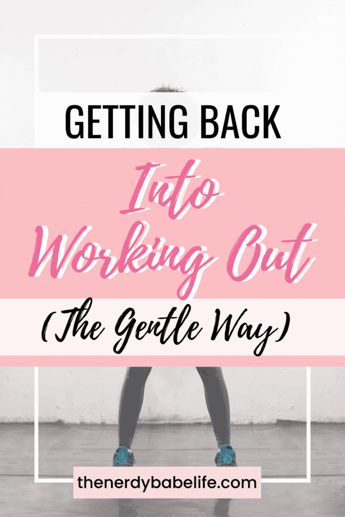 A Pinterest Pin about Getting Back into Working out